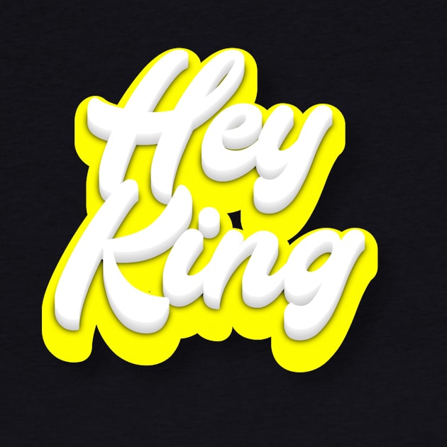 Hey King by Fly Beyond